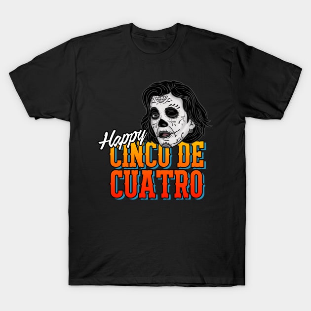 Cinco de Cuatro T-Shirt by kickpunch